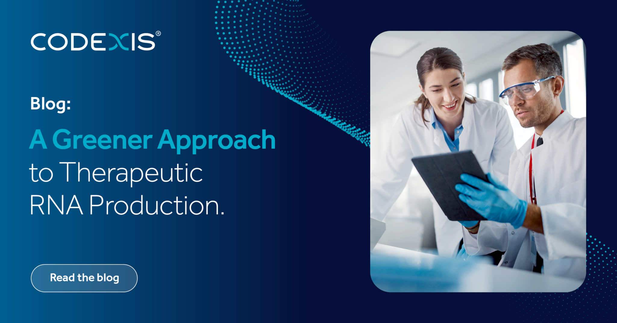 A Greener Approach to Therapeutic RNA Production - Codexis